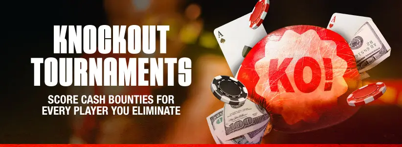 What is a Knockout/Bounty Tournament & What Should Your Strategy Be?